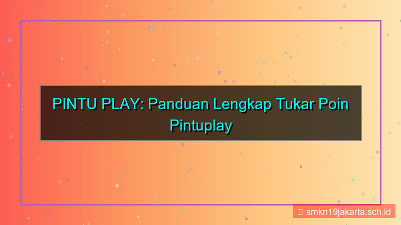 tampilan PINTU PLAY tukar poin pintuplay