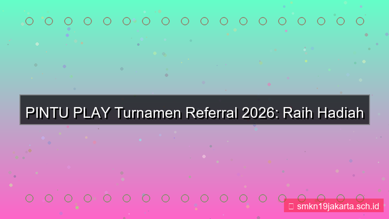 ilustrasi PINTU PLAY turnamen referral 2026