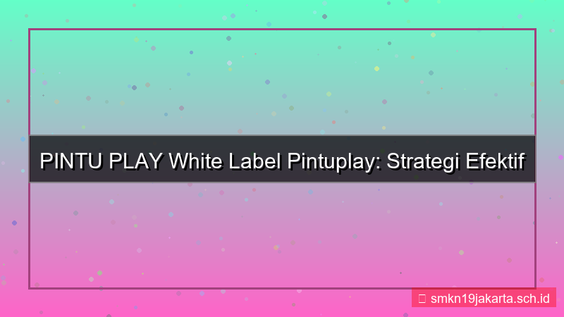 tampilan PINTU PLAY white label pintuplay