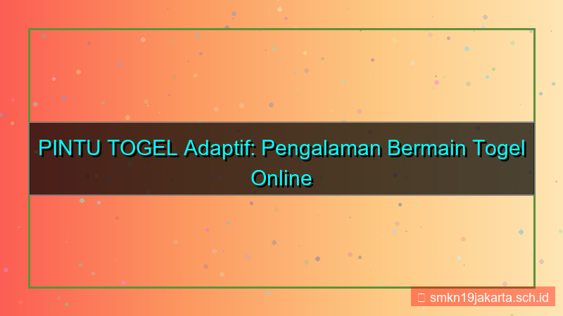 PINTU TOGEL adaptif pintutogel