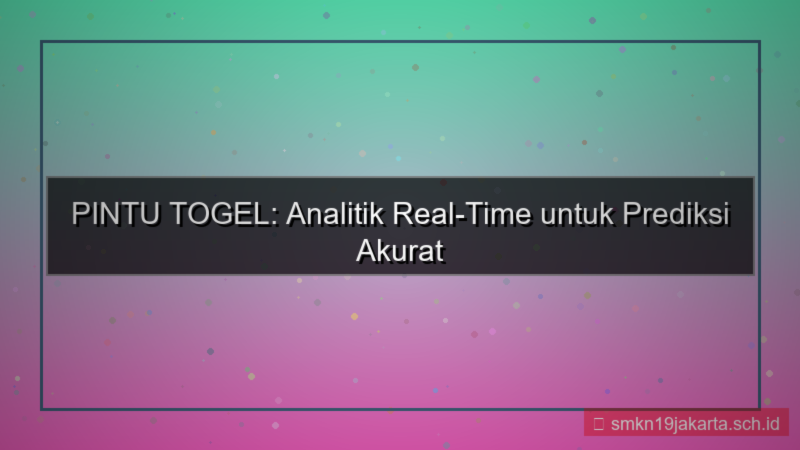 tampilan PINTU TOGEL analitik real time pintutogel