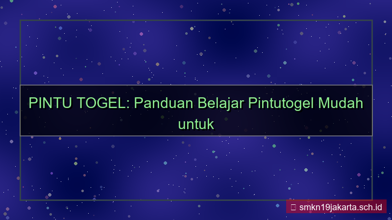 PINTU TOGEL belajar pintutogel mudah