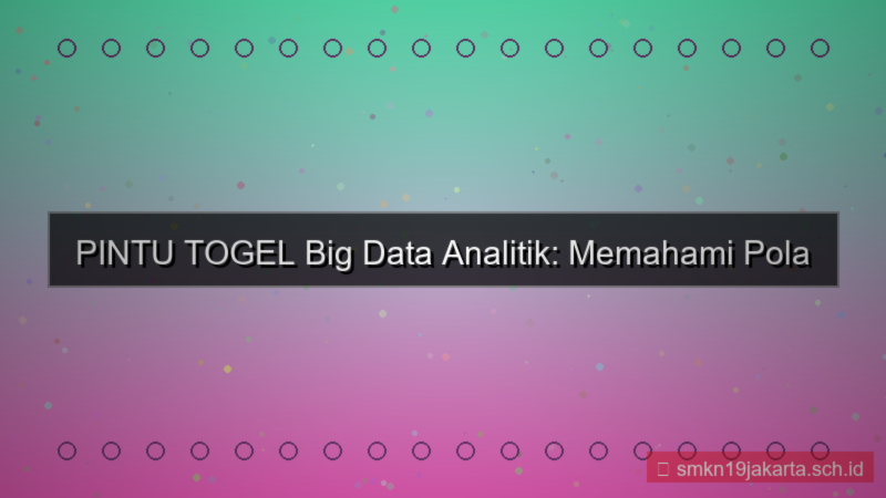 gambar PINTU TOGEL big data analitik pintutogel