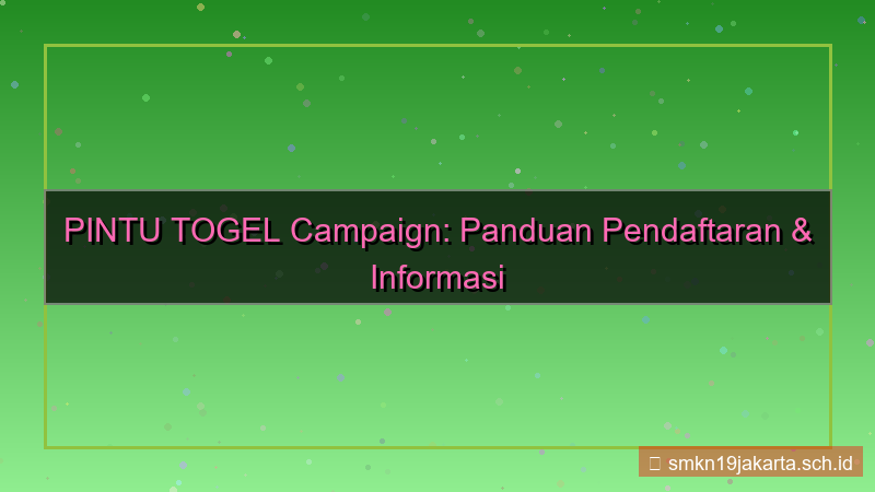 PINTU TOGEL campaign daftar 2026