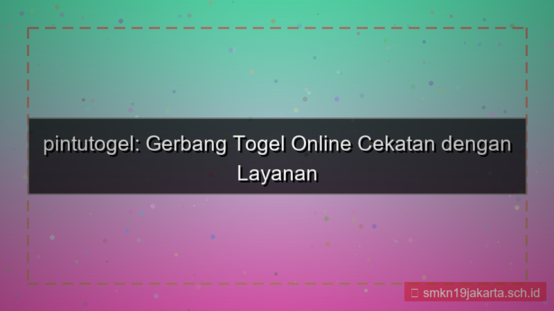 PINTU TOGEL cekatan pintutogel