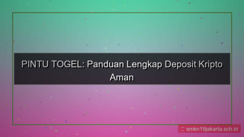 PINTU TOGEL crypto deposit pintutogel