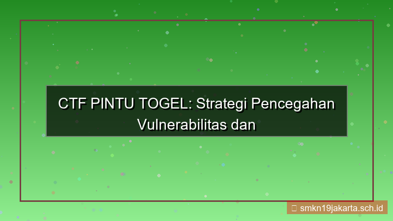 PINTU TOGEL ctf pencegahan pintutogel