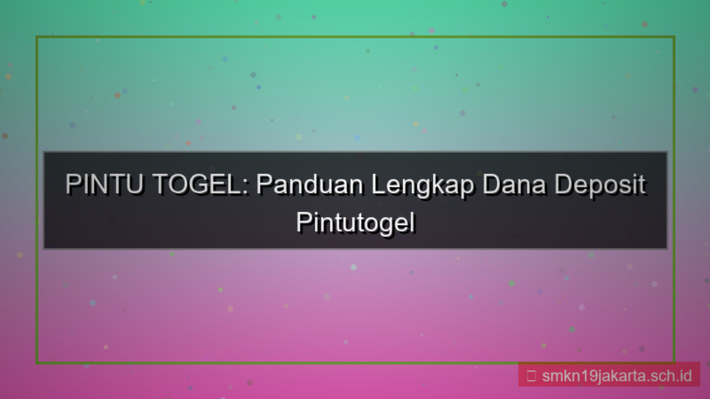 desain PINTU TOGEL dana deposit pintutogel