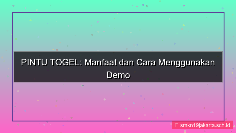 PINTU TOGEL demo akun pintutogel