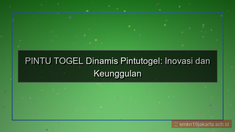 ilustrasi PINTU TOGEL dinamis pintutogel