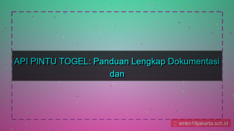 PINTU TOGEL dokumentasi api pintutogel