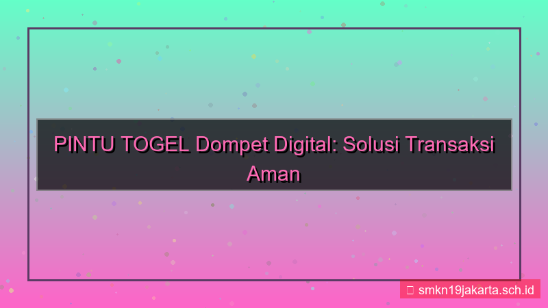 visual PINTU TOGEL dompet digital pintutogel