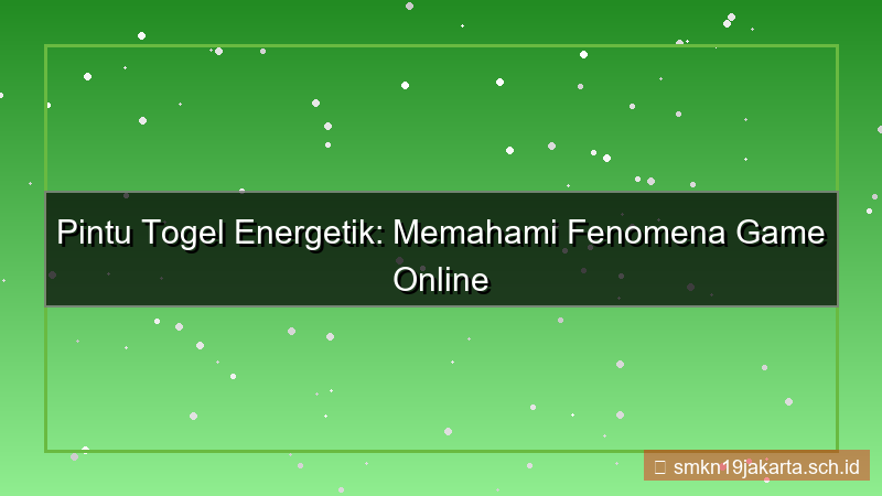 PINTU TOGEL energetik pintutogel