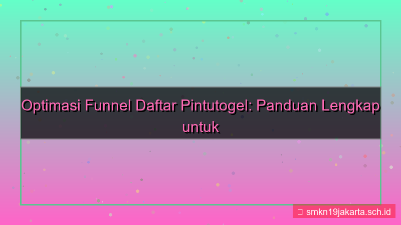 PINTU TOGEL funnel daftar pintutogel