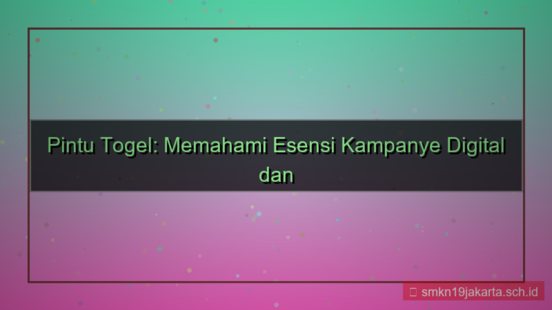 tampilan PINTU TOGEL iku kampanye pintutogel