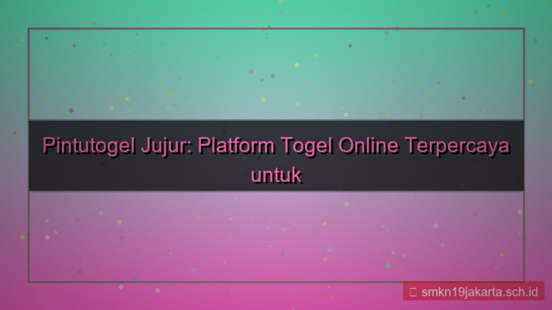 PINTU TOGEL jujur pintutogel