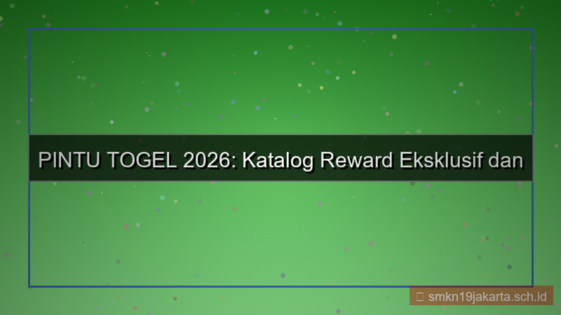 gambar PINTU TOGEL katalog reward 2026