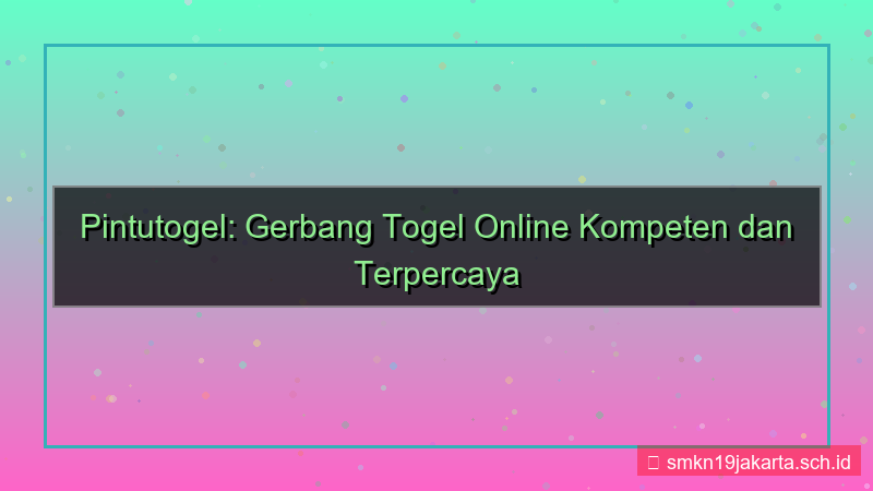 tampilan PINTU TOGEL kompeten pintutogel