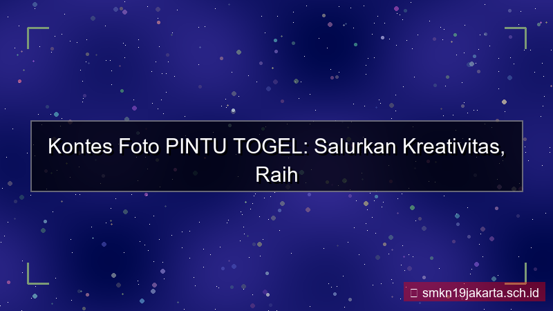 PINTU TOGEL kontes foto pintutogel