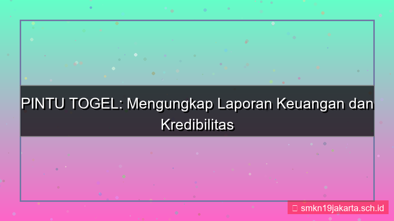 PINTU TOGEL laporan keuangan pintutogel