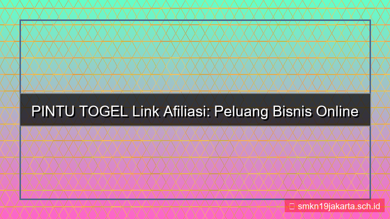desain PINTU TOGEL link afiliasi pintutogel