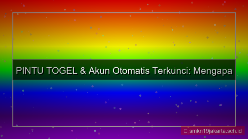 PINTU TOGEL lockdown akun otomatis