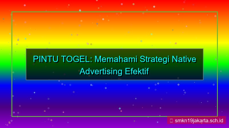 PINTU TOGEL native advertising pintutogel