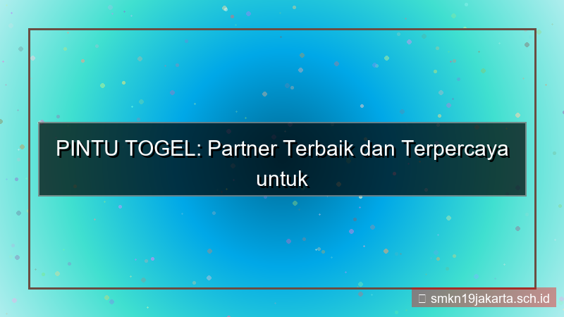 desain PINTU TOGEL partner terbaik pintutogel