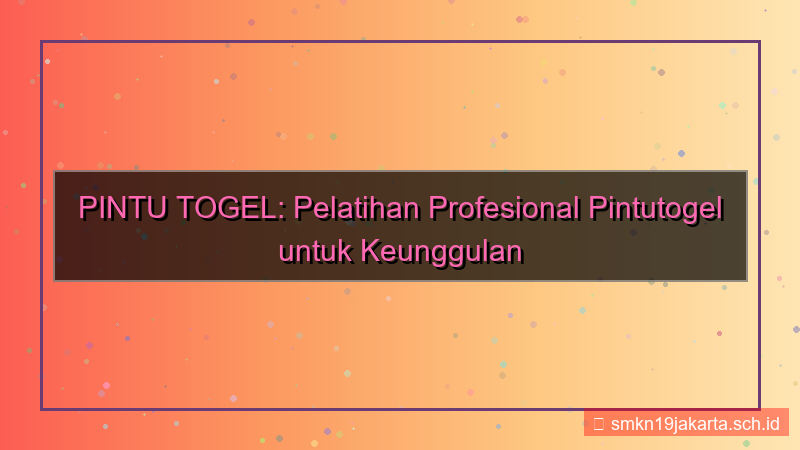 visual PINTU TOGEL pelatihan profesional pintutogel