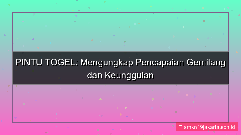 gambar PINTU TOGEL pencapaian pintutogel