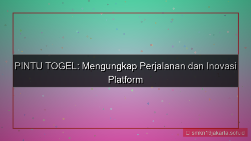 tampilan PINTU TOGEL perjalanan pintutogel