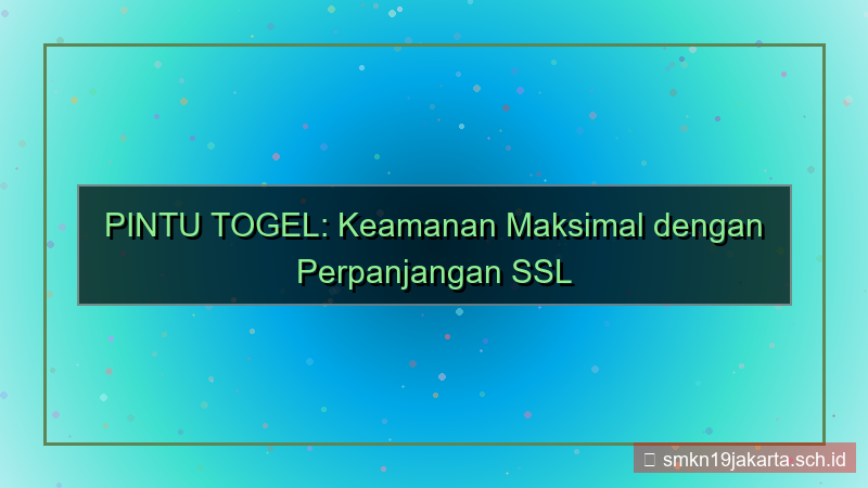tampilan PINTU TOGEL perpanjangan ssl otomatis