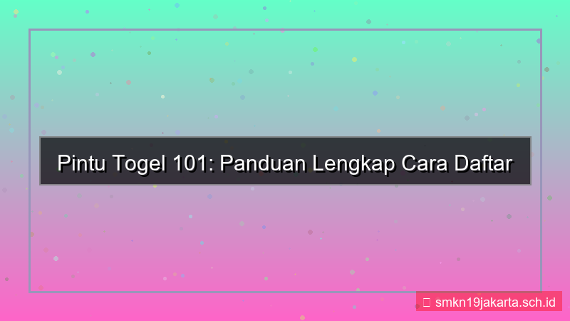 PINTU TOGEL pintutogel 101 daftar