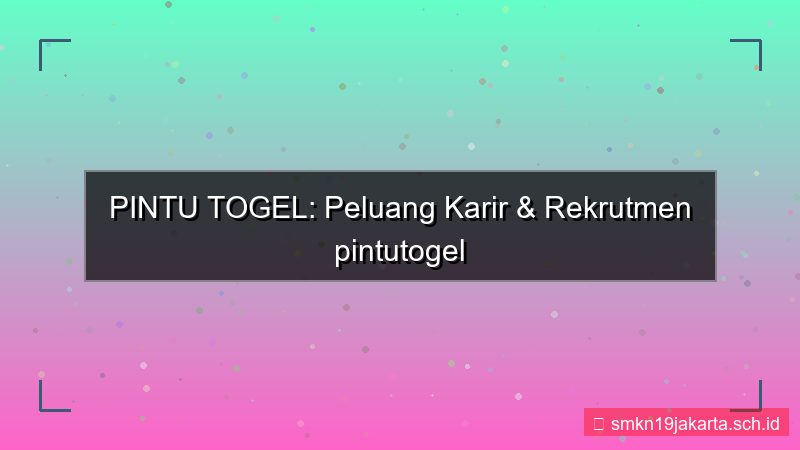 PINTU TOGEL pintutogel careers 2026