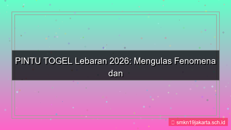 desain PINTU TOGEL pintutogel lebaran 2026