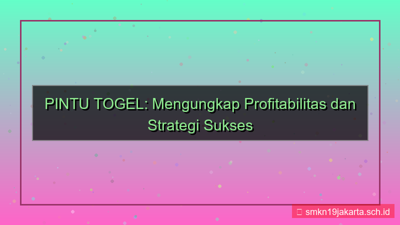 desain PINTU TOGEL profitabilitas pintutogel