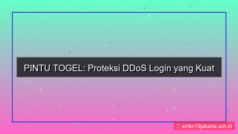 PINTU TOGEL proteksi ddos login