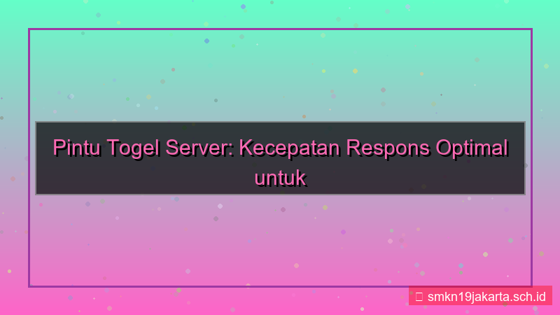 PINTU TOGEL response time server
