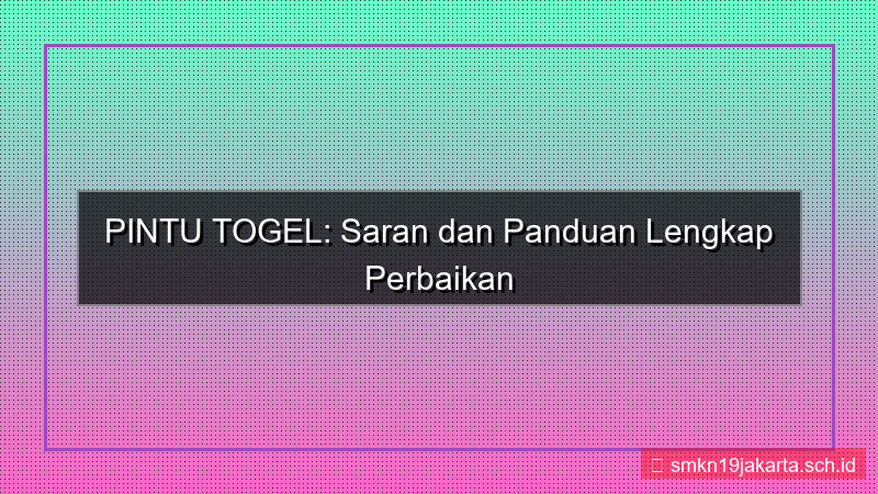 konten PINTU TOGEL saran perbaikan akun