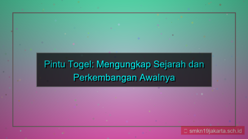 PINTU TOGEL sejarah pintutogel