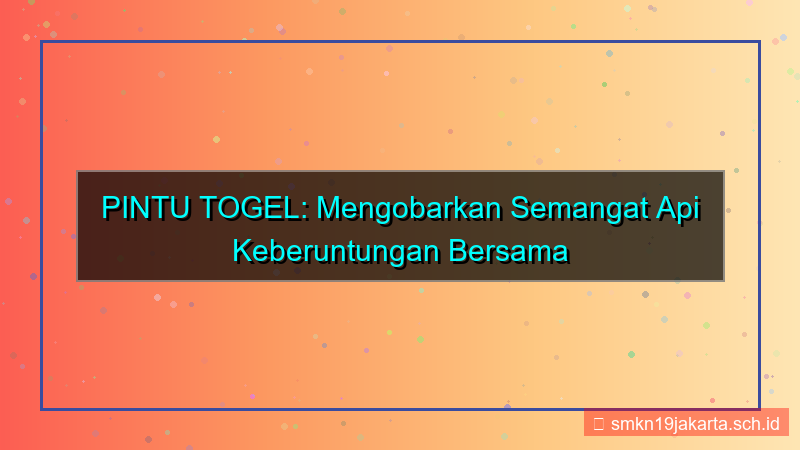 konten PINTU TOGEL semangat api pintutogel