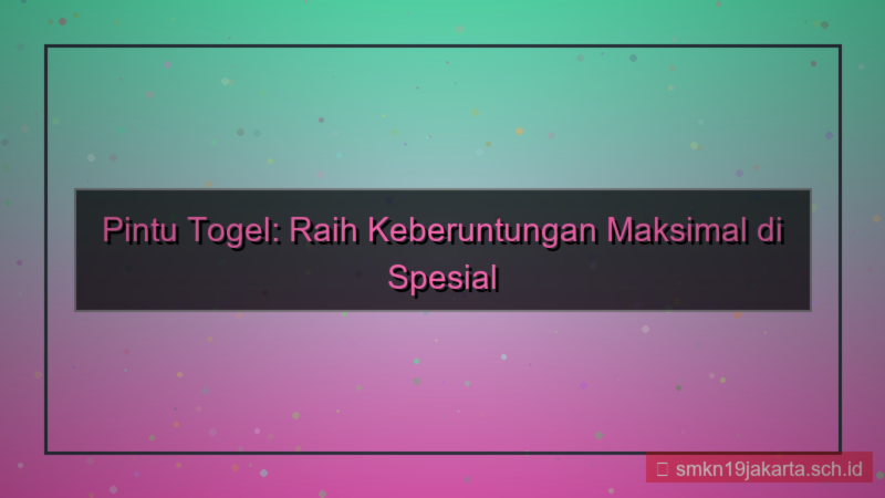 konten PINTU TOGEL spesial akhir tahun