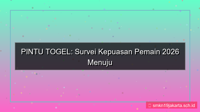 visual PINTU TOGEL survei kepuasan 2026