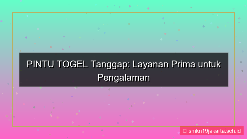 PINTU TOGEL tanggap pintutogel