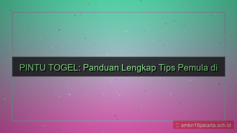 konten PINTU TOGEL tips pemula pintutogel