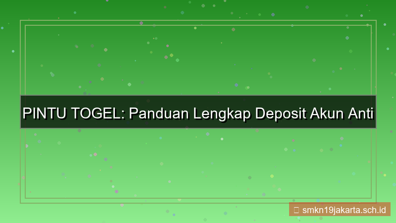 ilustrasi PINTU TOGEL tomo deposit akun