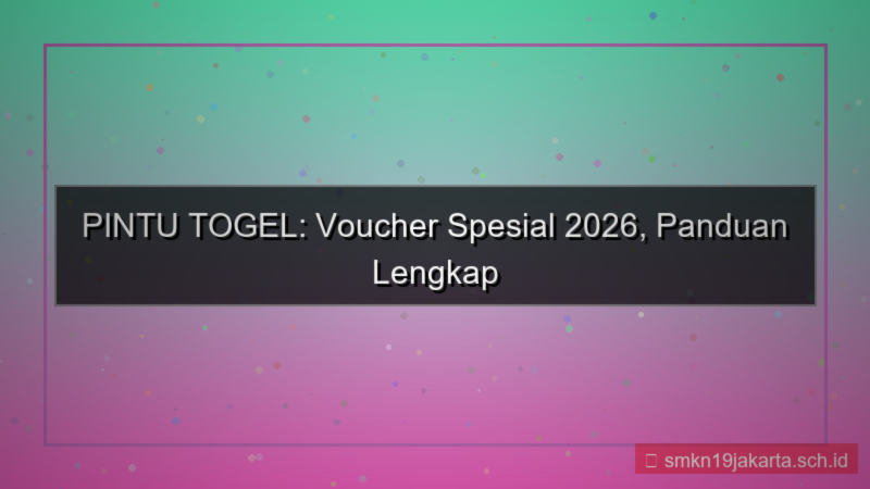 PINTU TOGEL voucher spesial 2026