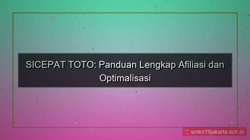 SICEPAT TOTO banner afiliasi sicepattoto