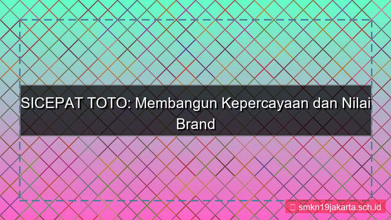 visual SICEPAT TOTO brand value sicepattoto