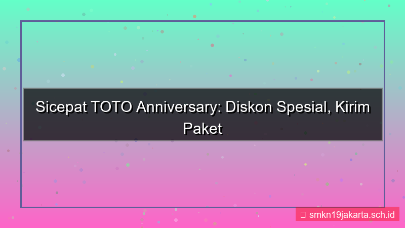 ilustrasi SICEPAT TOTO diskon spesial anniversary